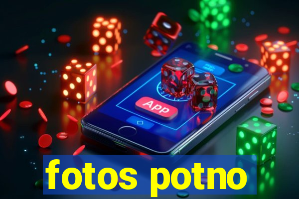 fotos potno